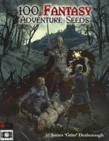 100 Fantasy Adventure Seeds 1907204202 Book Cover