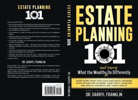 Estate Planning 101: What the Wealthy and Savvy Do Differently 0991000722 Book Cover