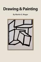 Drawing and Painting: Perceptual theory as a basis for learning how to draw 1475021364 Book Cover