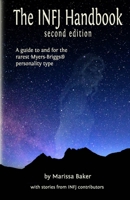 The INFJ Handbook: A guide to and for the rarest Myers-Briggs personality type 1079928340 Book Cover