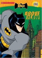 The Batman: Above the Law (c/a #1): C/a #1: Above The Law 0439727847 Book Cover