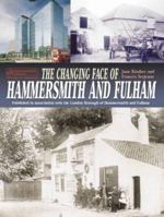 The Changing Face of Hammersmith and Fulham (Changing Face of) 1859832954 Book Cover