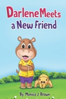 Darlene Meets a New Friend B095Q2JCSY Book Cover