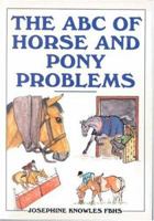 The ABC of Horse and Pony Problems 0851316913 Book Cover