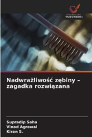 Nadwrazliwosc zebiny - zagadka rozwiazana (Polish Edition) 6208918839 Book Cover