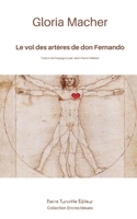 Le vol des artères de don Fernando (French Edition) 2925437559 Book Cover