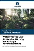 Waldinventur und Strategien für eine nachhaltige Bewirtschaftung (German Edition) 6209410693 Book Cover