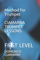 Ciamarra Trumpet Lessons: First Level B08N9P8ZKN Book Cover