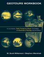 Geotours Workbook to Accompany Earth: Portrait of a Planet, 3rd Edition / Essentials of Geology, 2nd Edition 0393932338 Book Cover