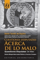 Cuestiones Disputadas. Acerca de lo Malo: Quaestiones Disputatae: De Malo (Spanish Edition) 9561125943 Book Cover