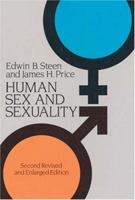 Human Sex and Sexuality: Second Revised and Enlarged Edition 0486255441 Book Cover