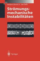 Stromungsmechanische Instabilitaten 3540569847 Book Cover