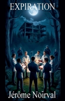Expiration (French Edition) B0F1F2HSHT Book Cover