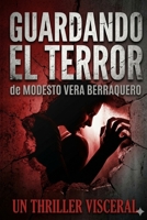 GUARDANDO EL TERROR (Spanish Edition) B0FJRPQ8L4 Book Cover