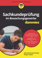 Sachkundeprüfung im Bewachungsgewerbe für Dummies 3527720847 Book Cover