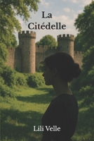 La citédelle (French Edition) B0FB2QCYWS Book Cover