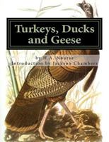 Turkeys, Ducks and Geese: Breeding, Hatching and Rearing For Pleasure or Profit 153971568X Book Cover