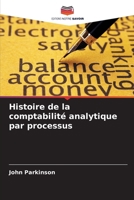 Histoire de la comptabilité analytique par processus (French Edition) 6209757324 Book Cover