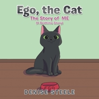 Ego, the Cat: The Story of Me B0C5M78228 Book Cover