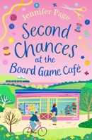 Second Chances at the Board Game Café 1035905523 Book Cover