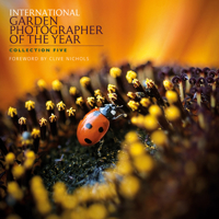 International Garden Photographer of the Year: Collection Five 095639731X Book Cover