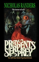 Pray, Serpent's Prey B0GLNKKT3W Book Cover