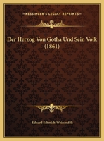 Der Herzog Von Gotha Und Sein Volk 1167369262 Book Cover