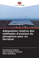 Adéquation relative des méthodes d'analyse du phosphore pour un ferralsol (French Edition) 6630249844 Book Cover