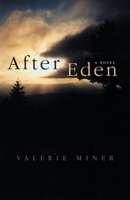 After Eden: A Novel (Literature of the American West) 0806167416 Book Cover