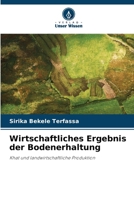 Wirtschaftliches Ergebnis der Bodenerhaltung (German Edition) 6208027357 Book Cover