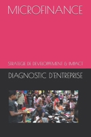 MICROFINANCE: STRATEGIE DE DEVELOPPEMENT & IMPACT B08NVL63S5 Book Cover