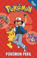 Official Pokemon Fiction Pokemon Peril 1408351854 Book Cover