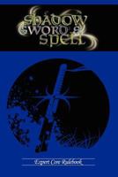 Shadow, Sword & Spell: Expert 0979636191 Book Cover