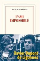 L'ami impossible: Une jeunesse avec Xavier Dupont de Ligonnès 2072866537 Book Cover