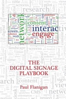 The Digital Signage Playbook 1329536118 Book Cover