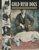 Gold Rush Dogs 0882405349 Book Cover