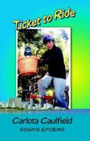 Ticket to Ride 0971139164 Book Cover