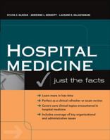 Hospital Medicine: Just The Facts (Just the Facts) 007146395X Book Cover