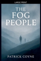 The Fog People B0FWQCK443 Book Cover