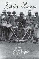 Béla's Letters 0985410027 Book Cover