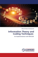 Information Theory and Coding Techniques: An Implementation with MATLAB 6200322767 Book Cover