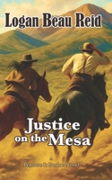 Justice on the Mesa (a Penrose & Pardoe novel) B0GVQ9BP1J Book Cover