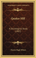 Quaker Hill; a sociological study 1013697359 Book Cover
