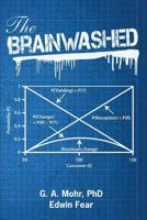 The Brainwashed: from consumer zombies, to Islamism and Jihad 1925346455 Book Cover