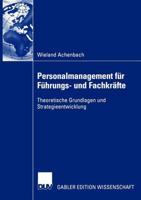Personalmanagement Fur Fuhrungs- Und Fachkrafte: Theoretische Grundlagen Und Strategieentwicklung 3824479435 Book Cover