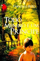 Todo Menino E Um Principe 149104022X Book Cover