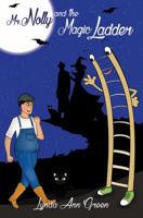 Mr Nolly and the Magic Ladder 1786297817 Book Cover