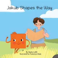 Jakub Shapes the Way B0GZJZ79CQ Book Cover