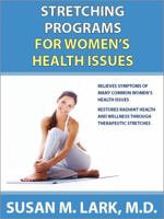 Stretching Programs for Women's Health Issues 1939013844 Book Cover