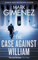 The Case Against William 0751567272 Book Cover